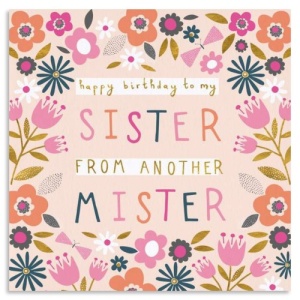 Sister From Another Mister Birthday Card